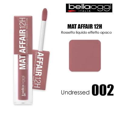 MAT AFFAIR 12H "ROSSETTO LIQUIDO OPACO" UNDRESSED